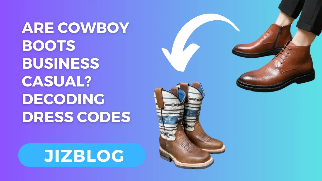 are cowboy boots business casual