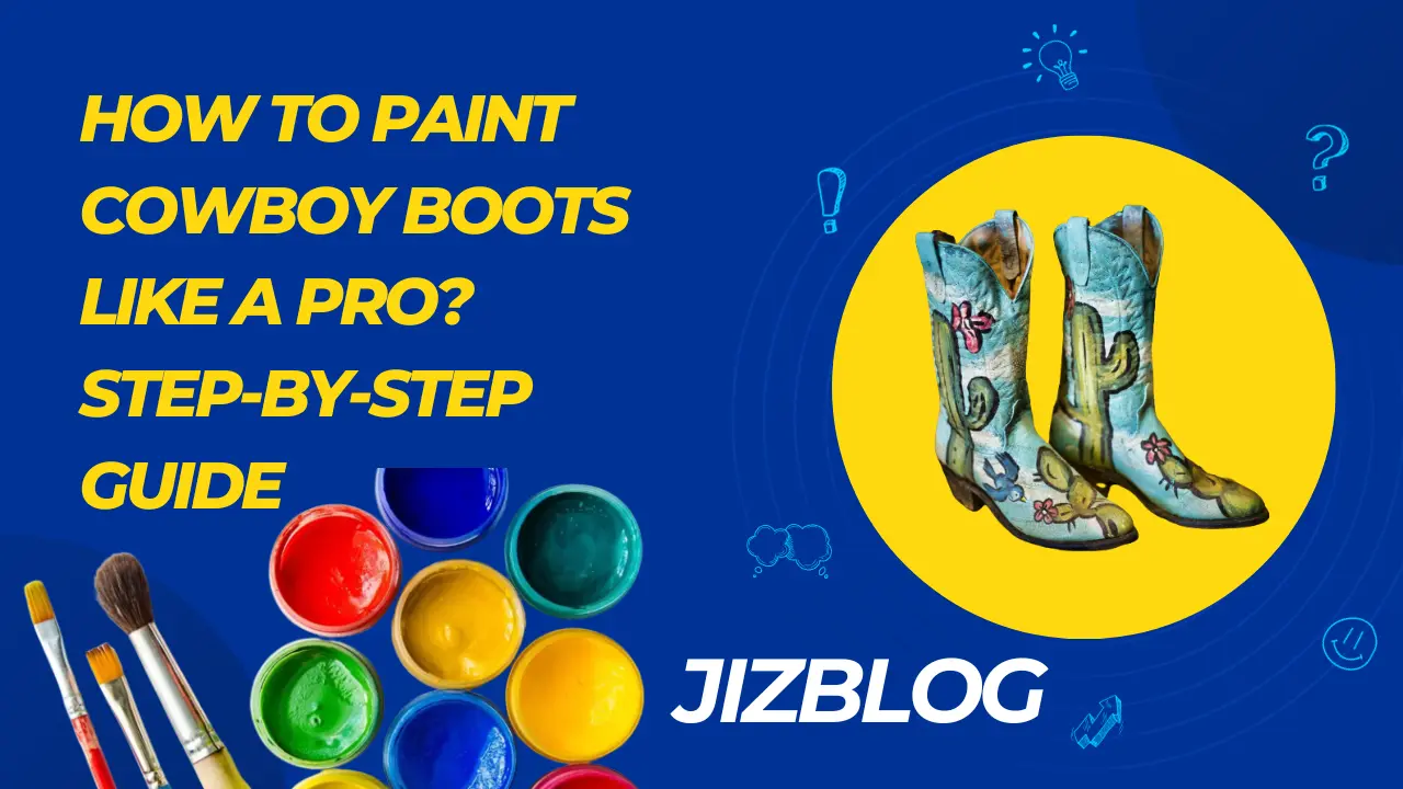 how to paint cowboy boots