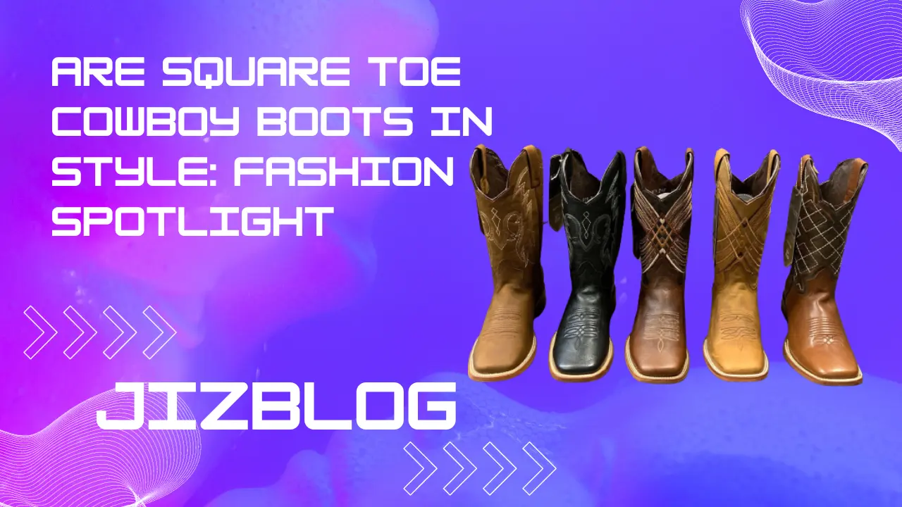 are square toe cowboy boots in style