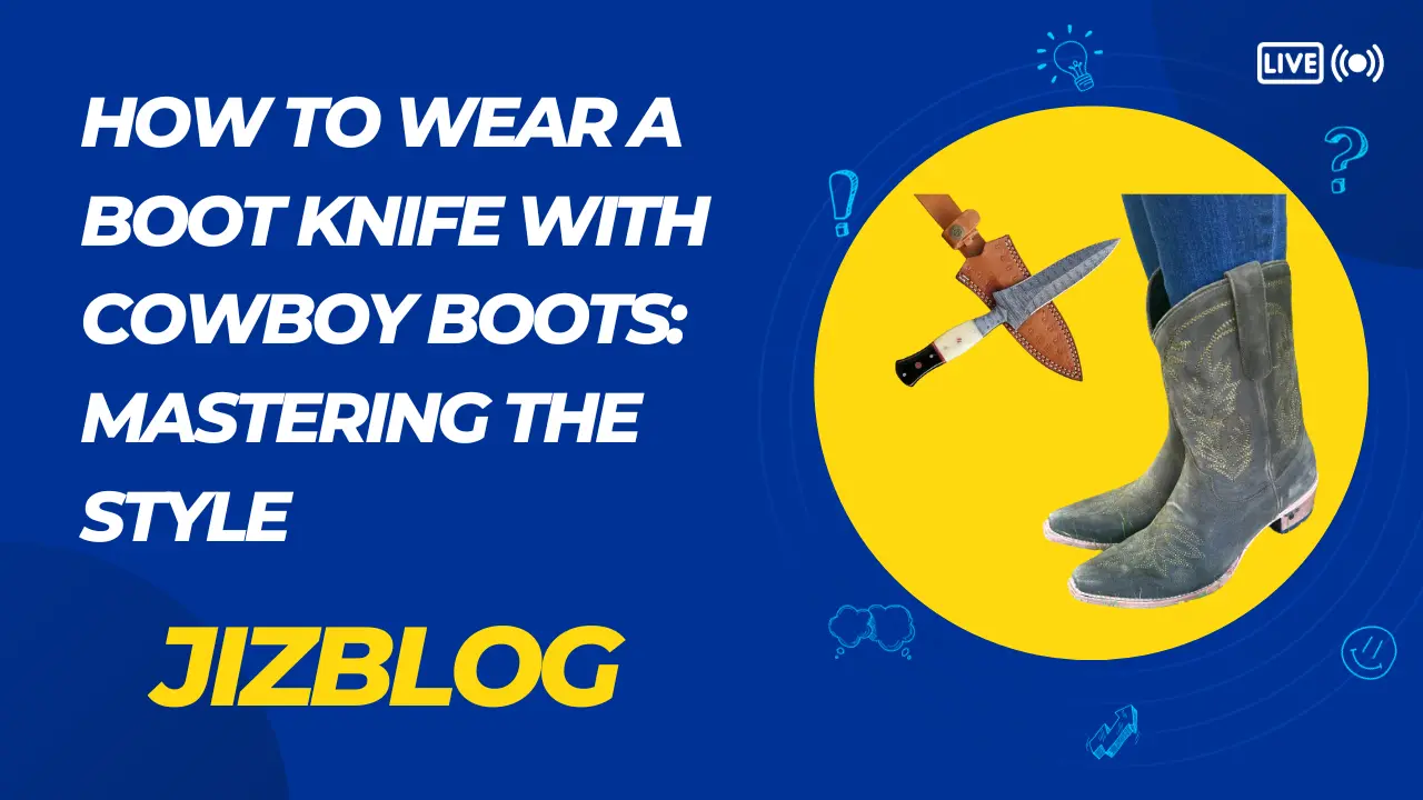 how to wear a boot knife with cowboy boots