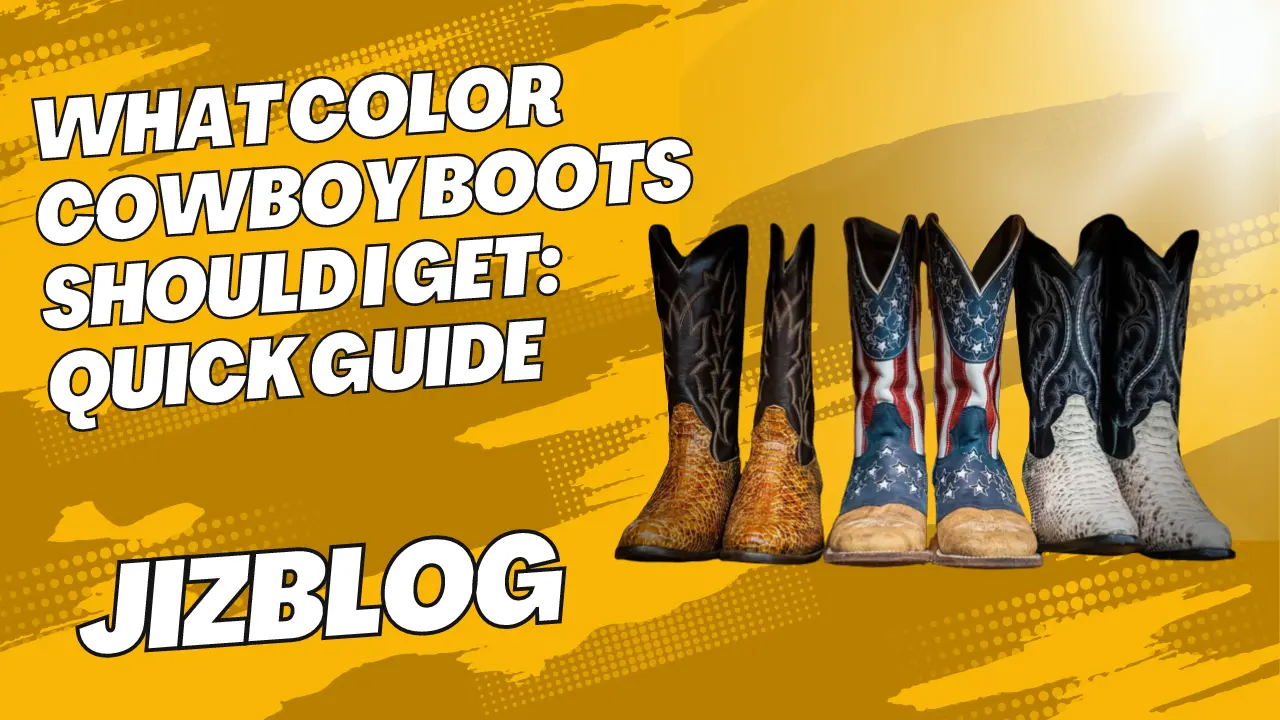 what color cowboy boots should i get