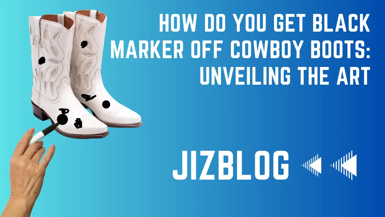 how do you get black marker off cowboy boots