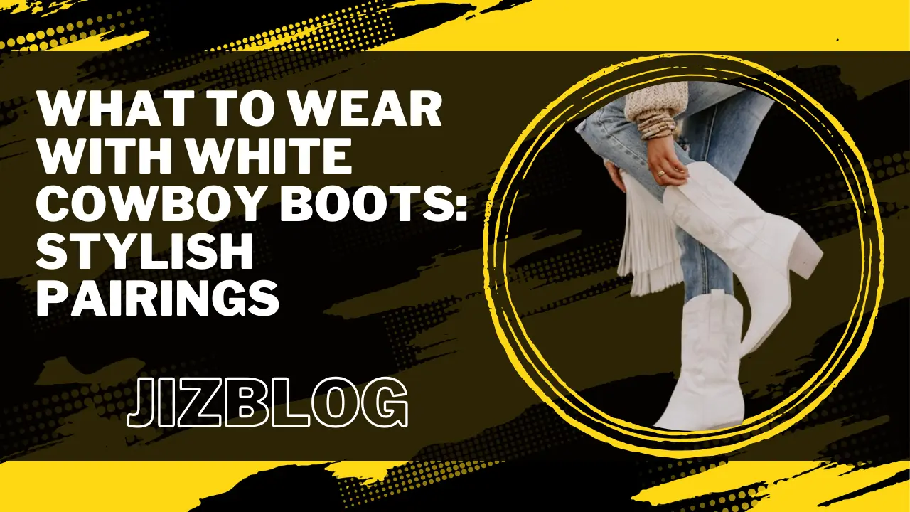 what to wear with white cowboy boots